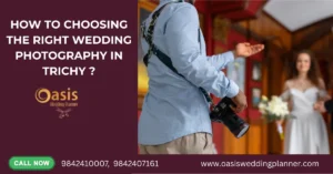 How to Select the Best Wedding Photographer in Trichy